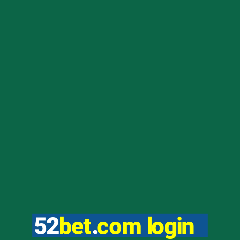 52bet.com login